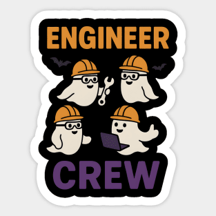 Engineer Crew Ghost Halloween Shirt | Funny STEM Student Gift Sticker